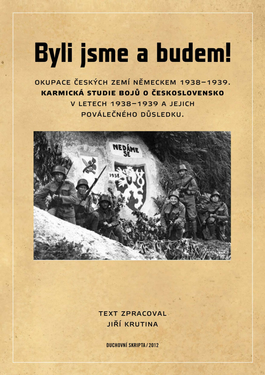 Byli jsme a budem! - Jiří Krutina