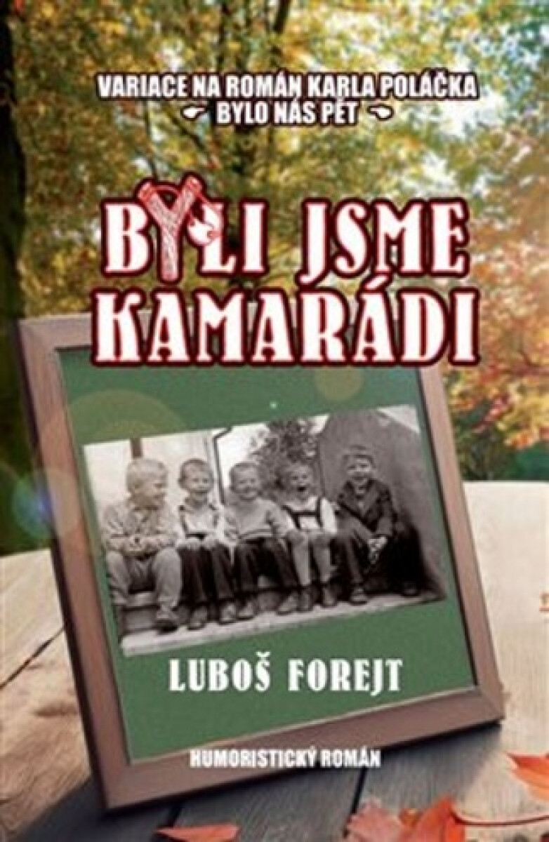 Kniha Byli jsme kamarádi