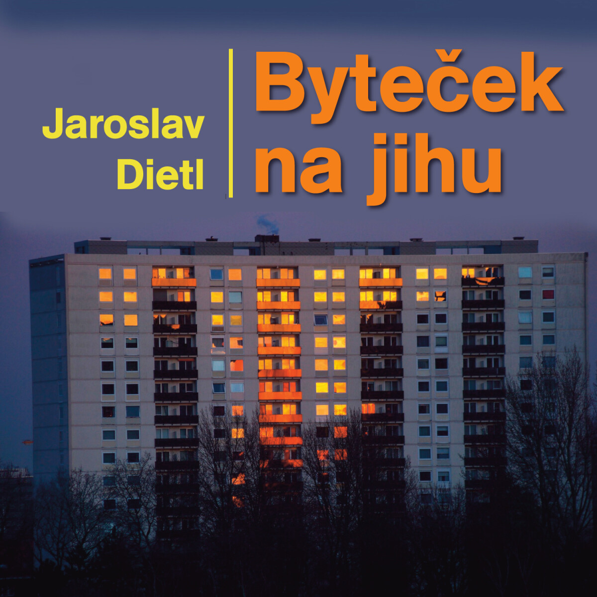 Byteček na jihu - Jaroslav Dietl - audiokniha