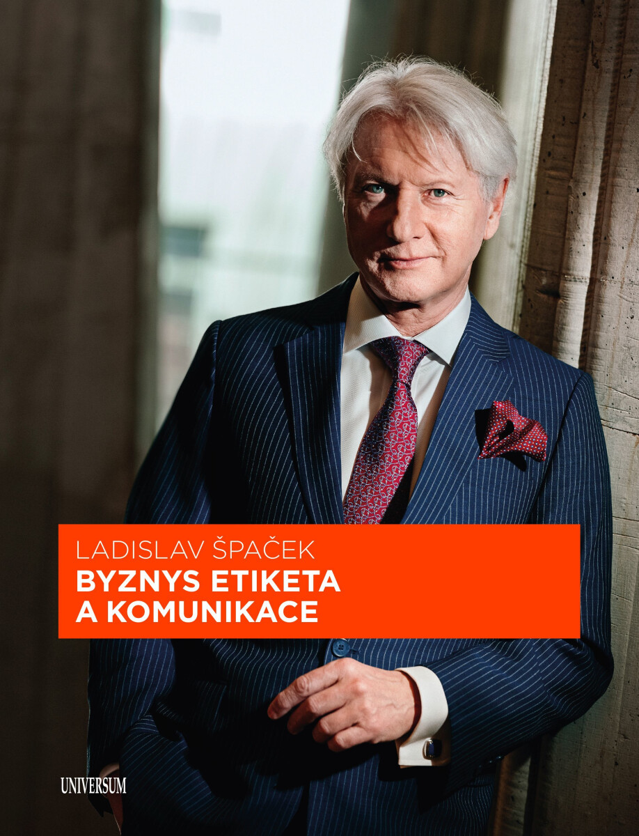Levně Byznys etiketa a komunikace - Ladislav Špaček