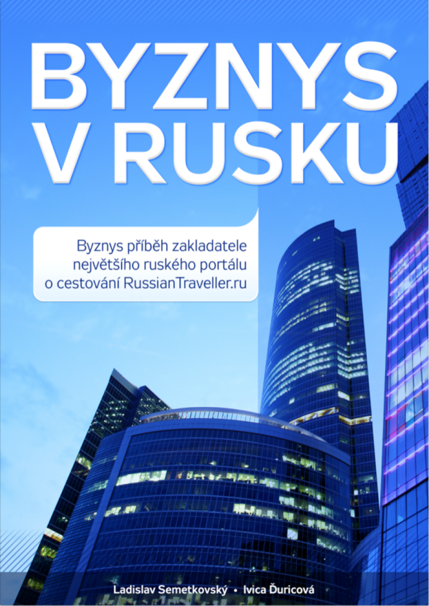 Byznys v Rusku - Ladislav Semetkovský, Ivica Ďuricová
