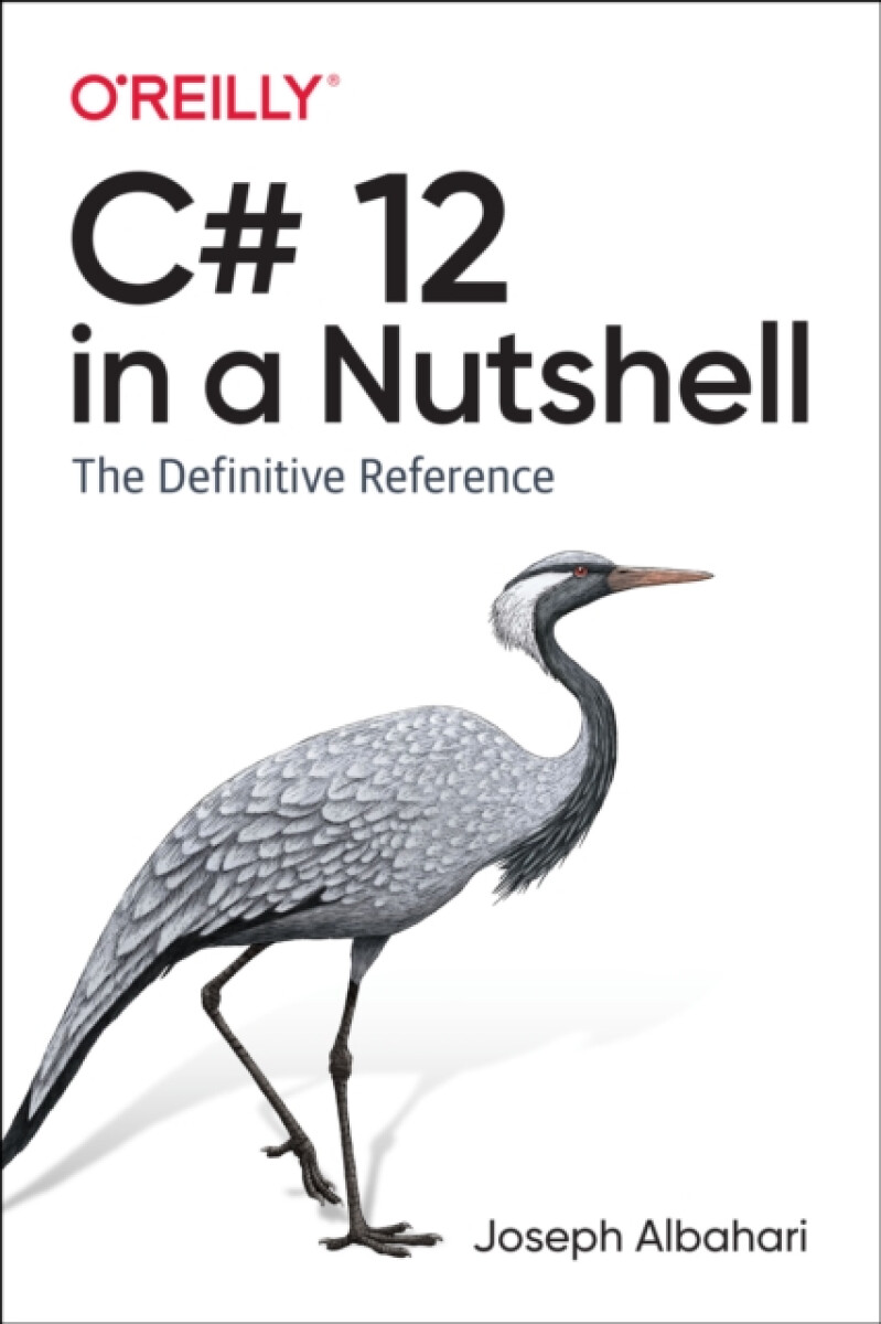 C# 12 in a Nutshell - Joseph Albahari