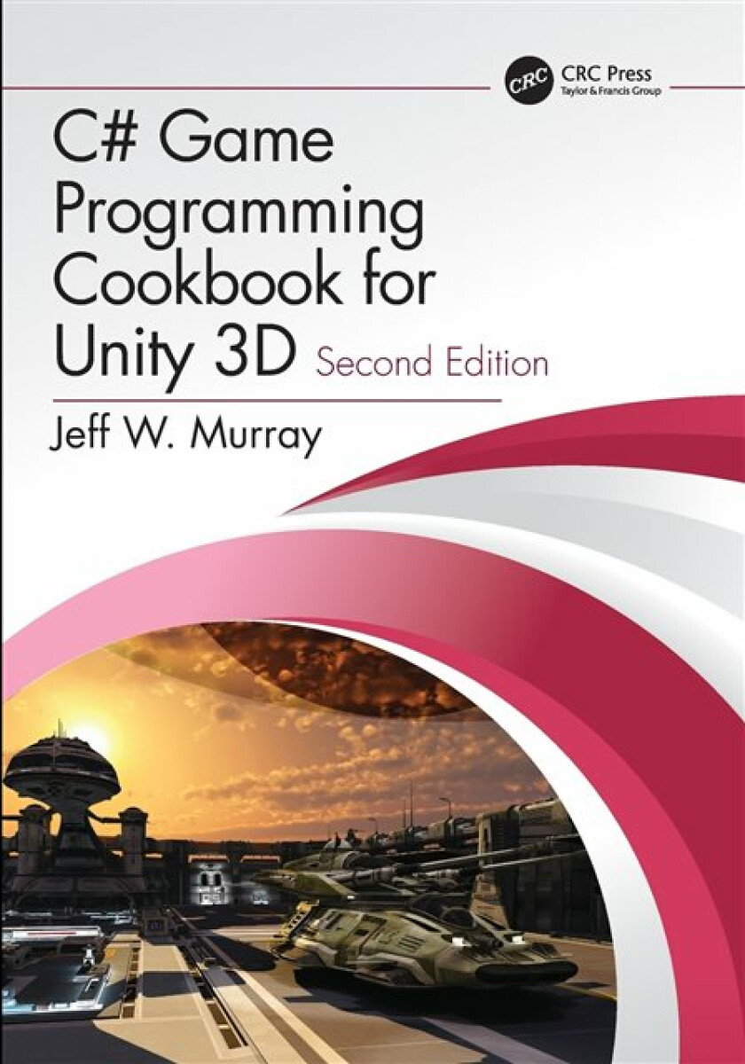 Kniha C# Game Programming Cookbook for Unity 3D