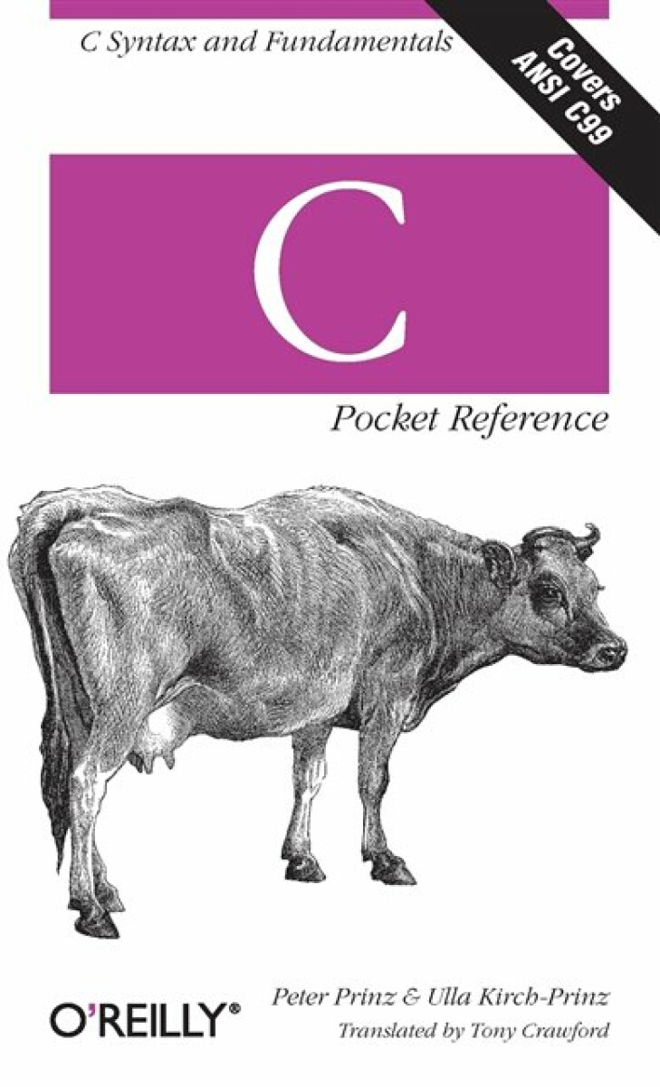 C Pocket Reference - Peter Prinz & Ulla Kirch-Prinz
