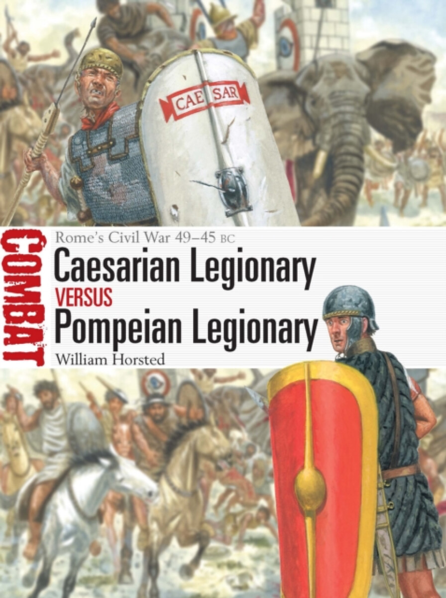 Kniha Caesarian Legionary vs Pompeian Legionary