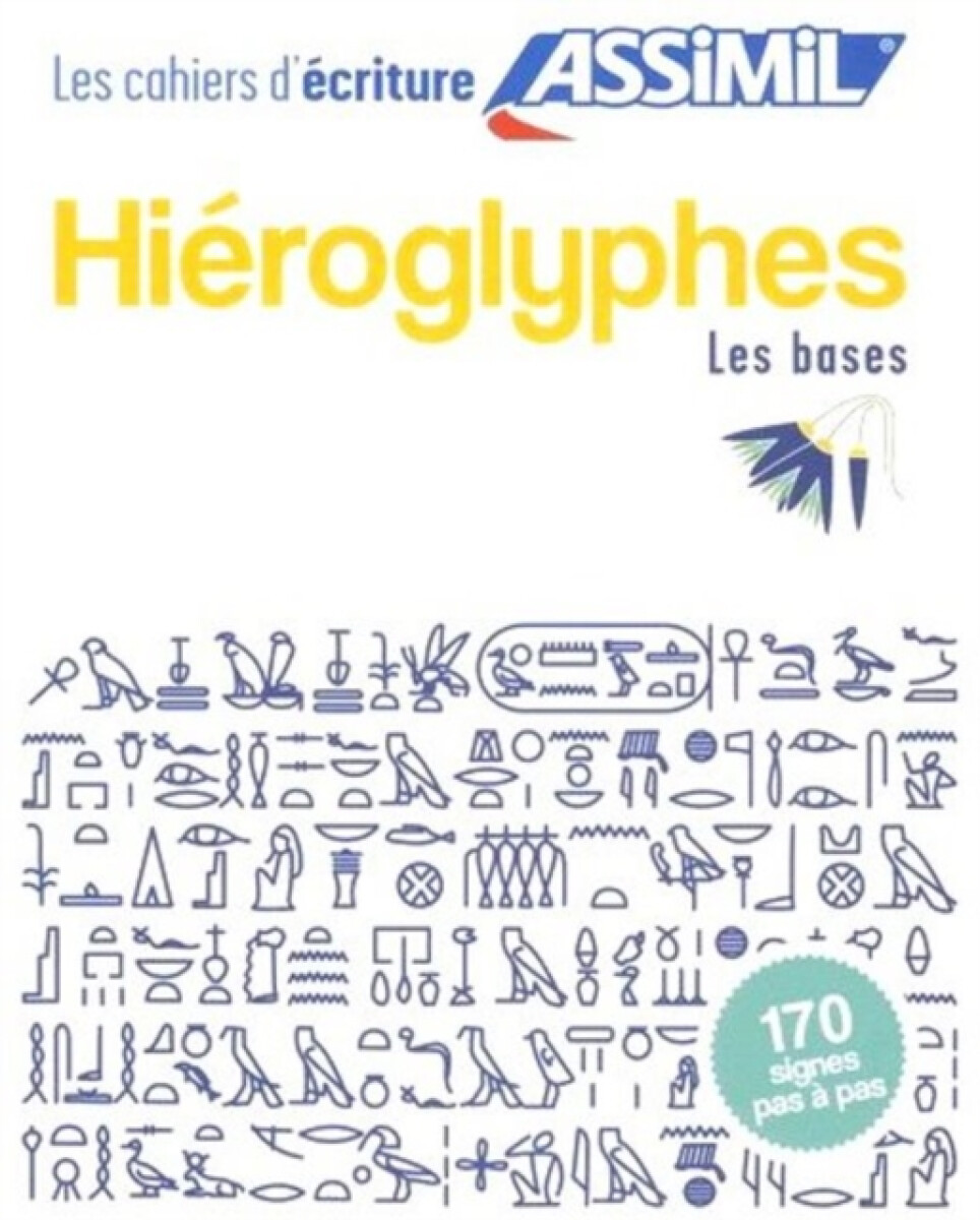 Kniha Cahier d'ecriture Hieroglyphes