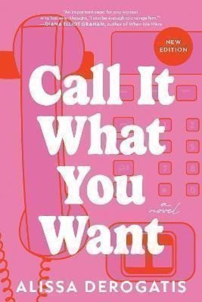 Kniha Call It What You Want: A Novel