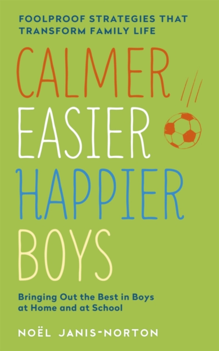 Kniha Calmer, Easier, Happier Boys