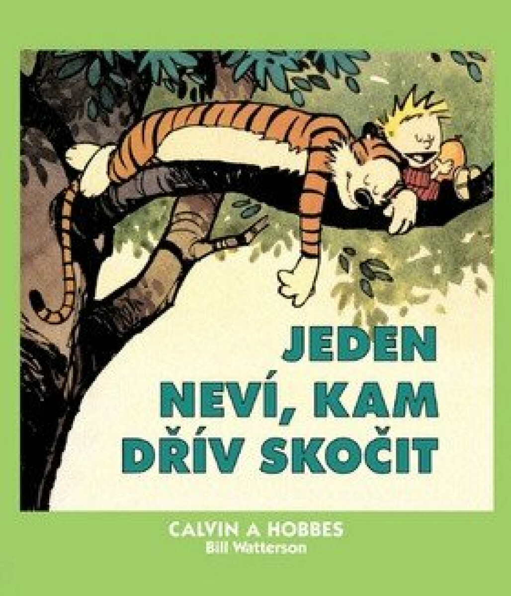 Kniha Calvin a Hobbes 8 - Jeden neví, kam dřív skočit