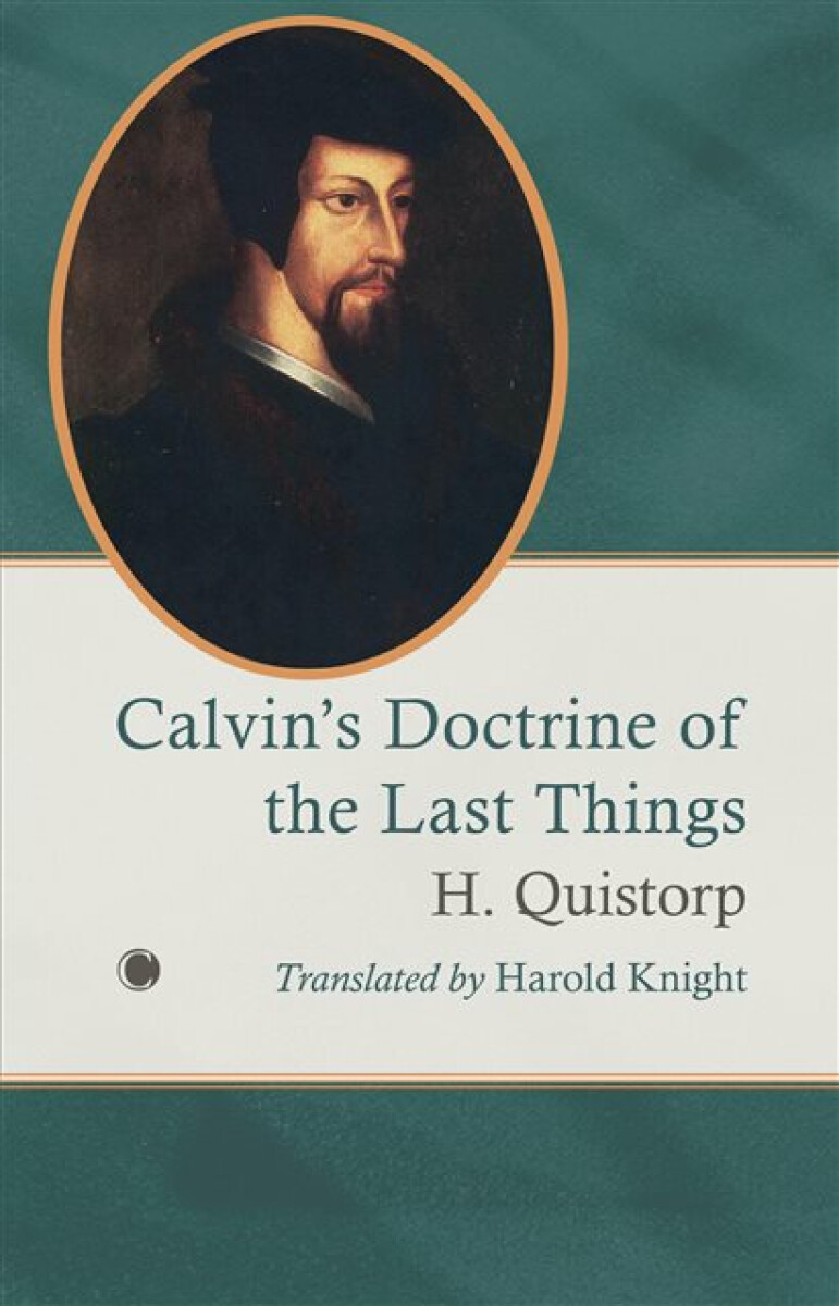 Kniha Calvin's Doctrine of the Last Things