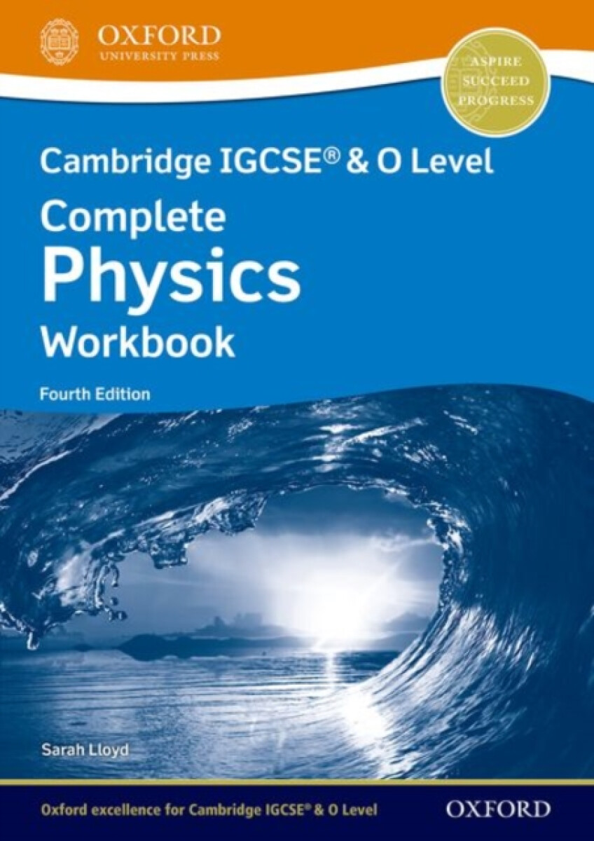 Kniha Cambridge IGCSE® a O Level Complete Physics: Workbook Fourth Edition