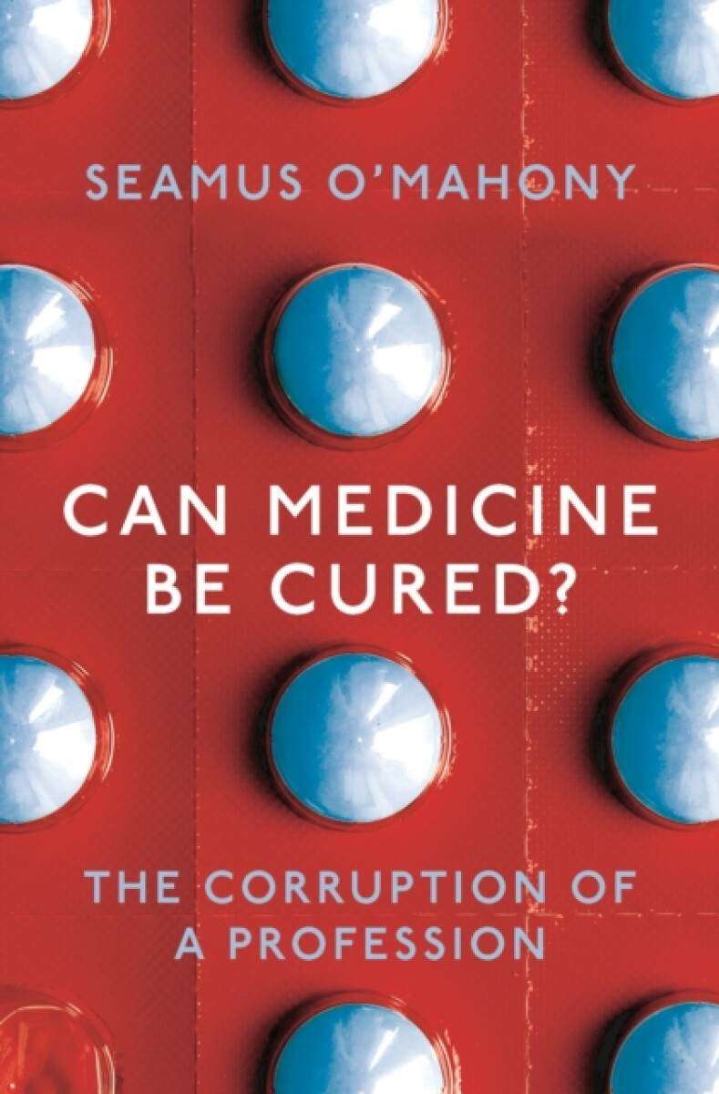 Kniha Can Medicine Be Cured?