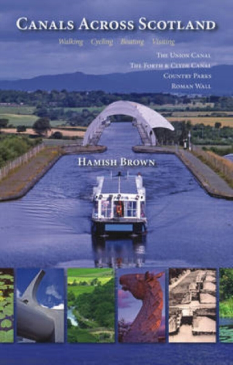 Canals Across Scotland - Hamish Brown