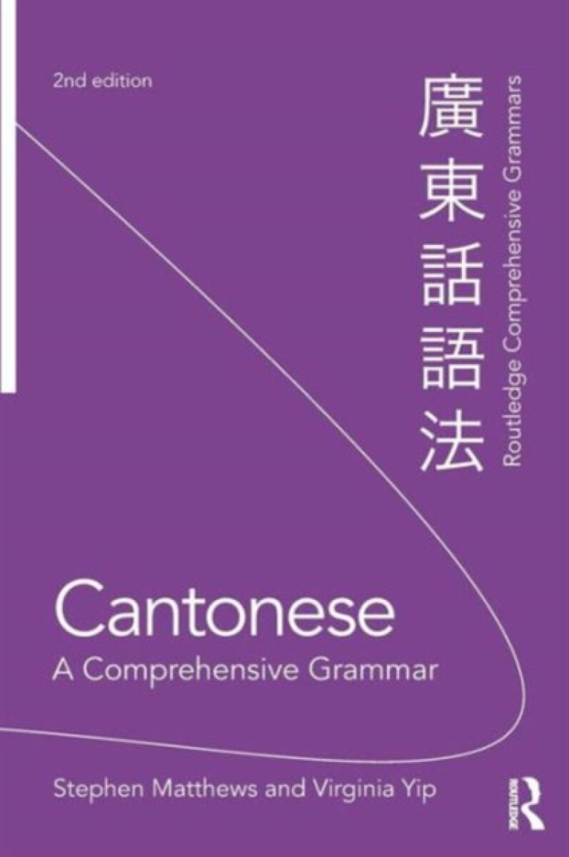 Kniha Cantonese: A Comprehensive Grammar