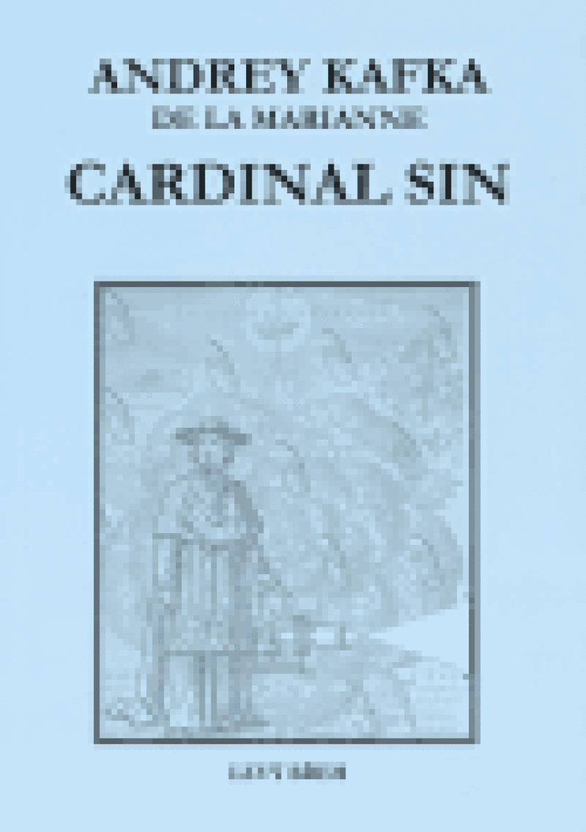 Cardinal Sin - Andrey Kafka de la Marianne, Tomáš Vacek