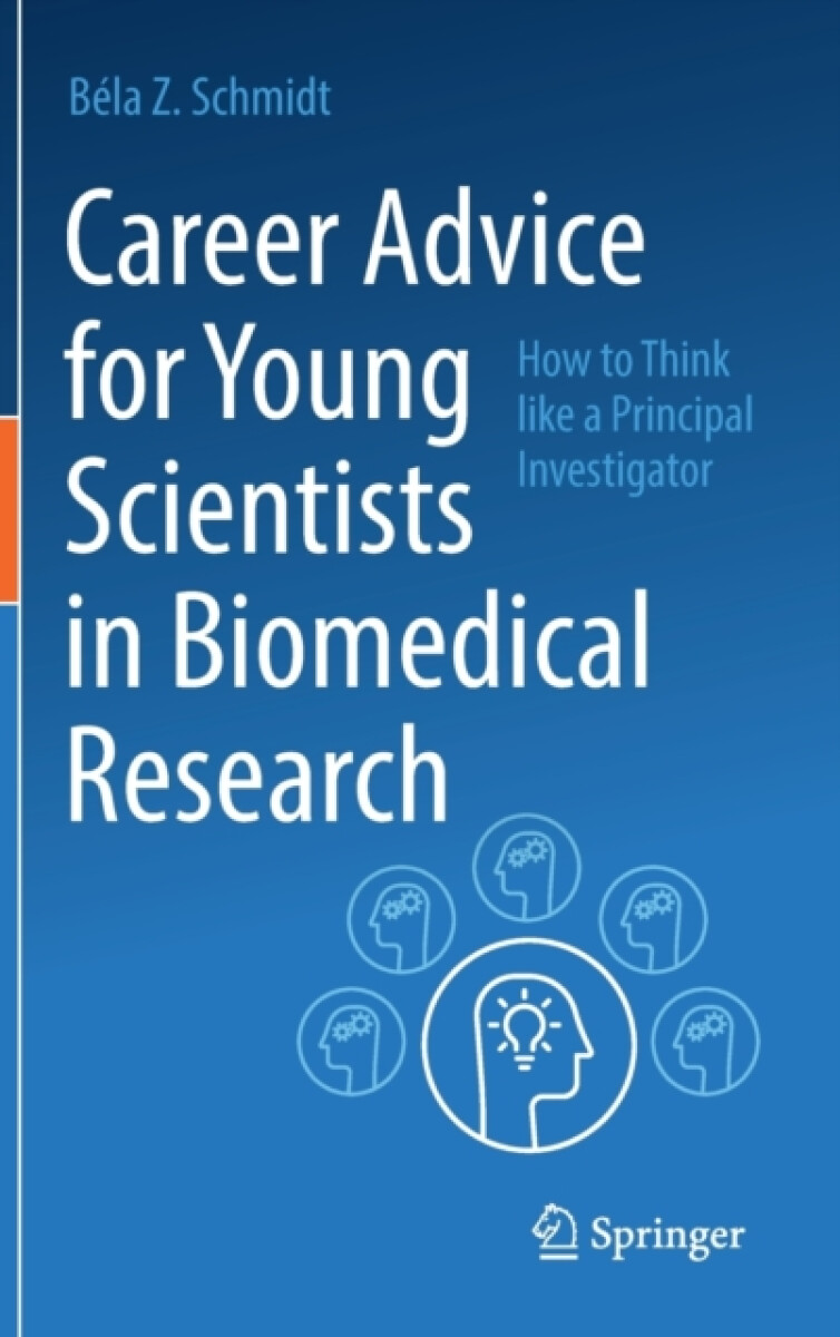 Kniha Career Advice for Young Scientists in Biomedical Research