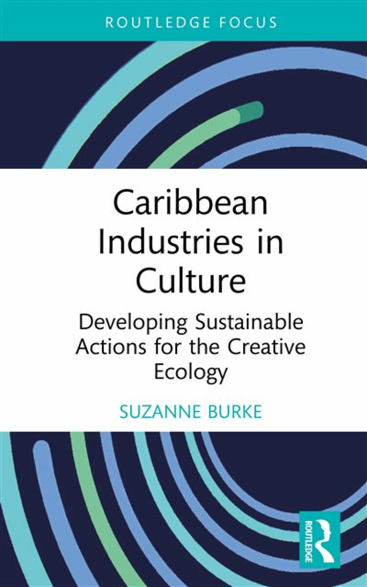 Kniha Caribbean Industries in Culture