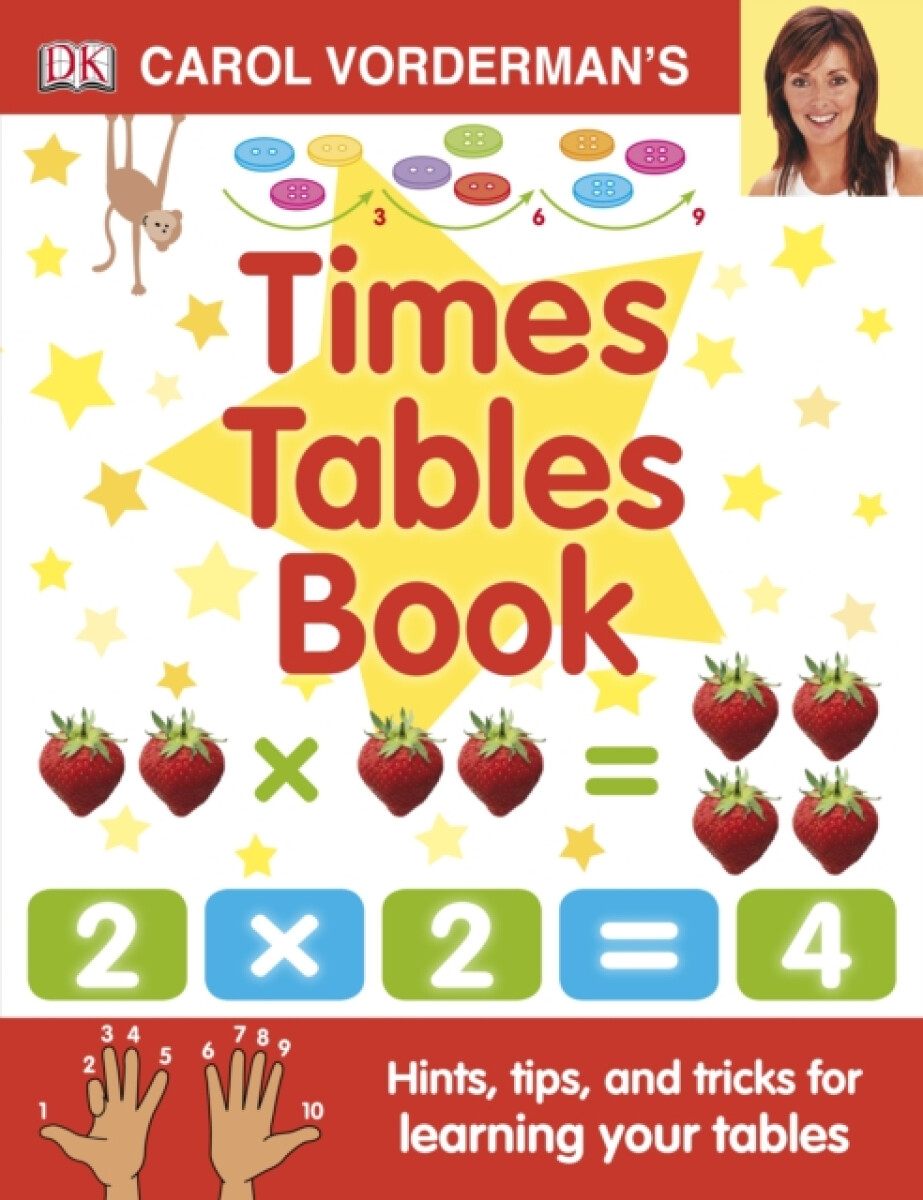 Kniha Carol Vorderman's Times Tables Book, Ages 7-11 (Key Stage 2)