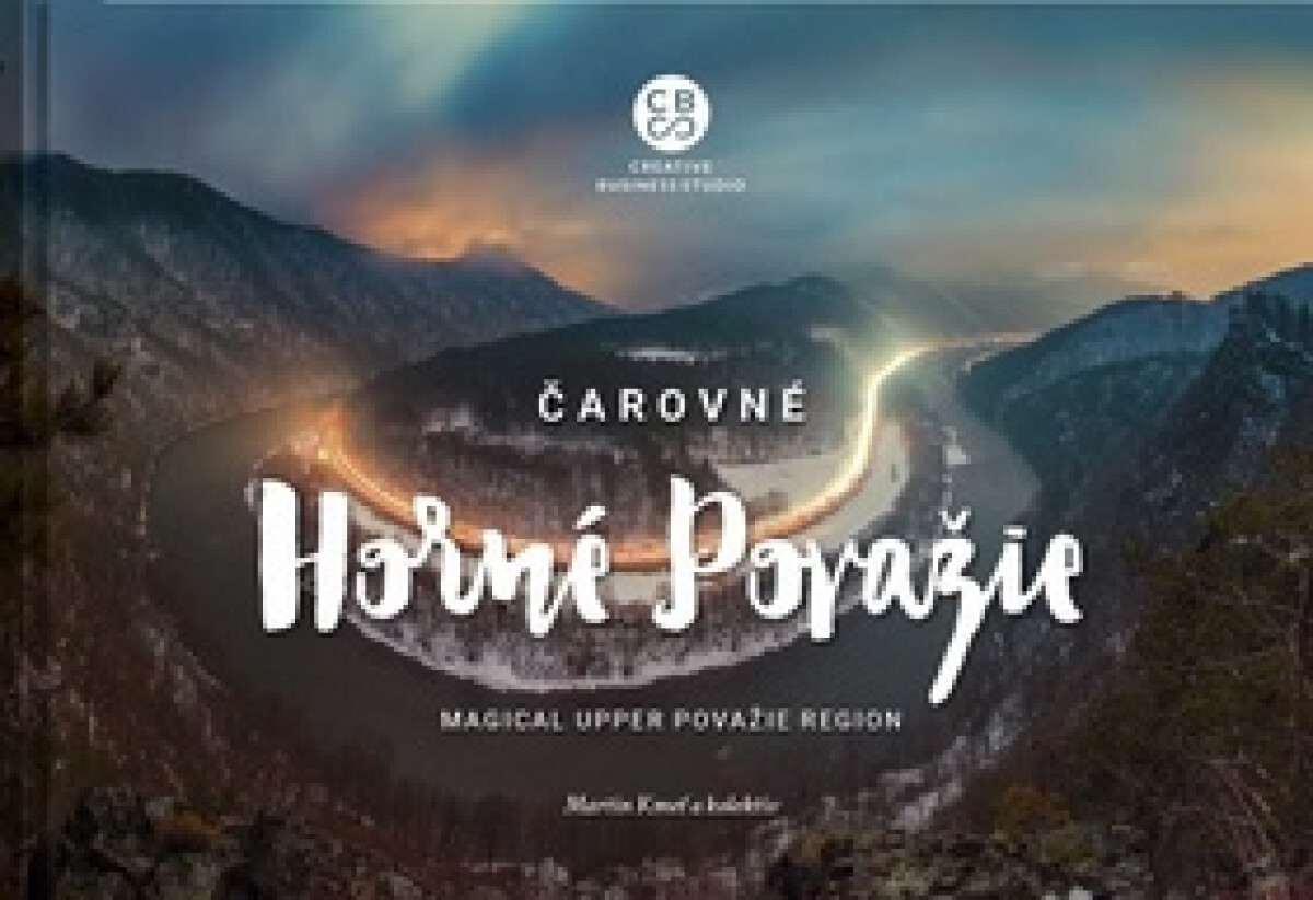 Kniha Čarovné Horné Považie - Magical Upper Považie Region