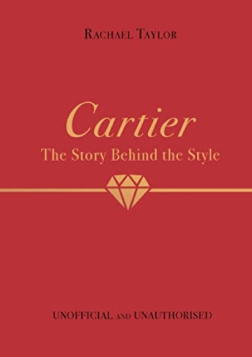 Kniha Cartier: The Story Behind the Style