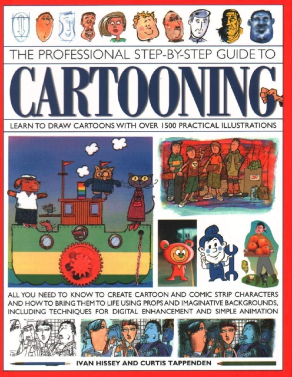 Kniha Cartooning, The Professional Step-by-Step Guide to