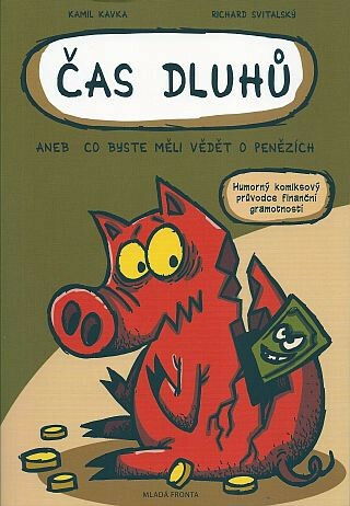 Kniha Čas dluhů aneb co byste měli vědět o penězích