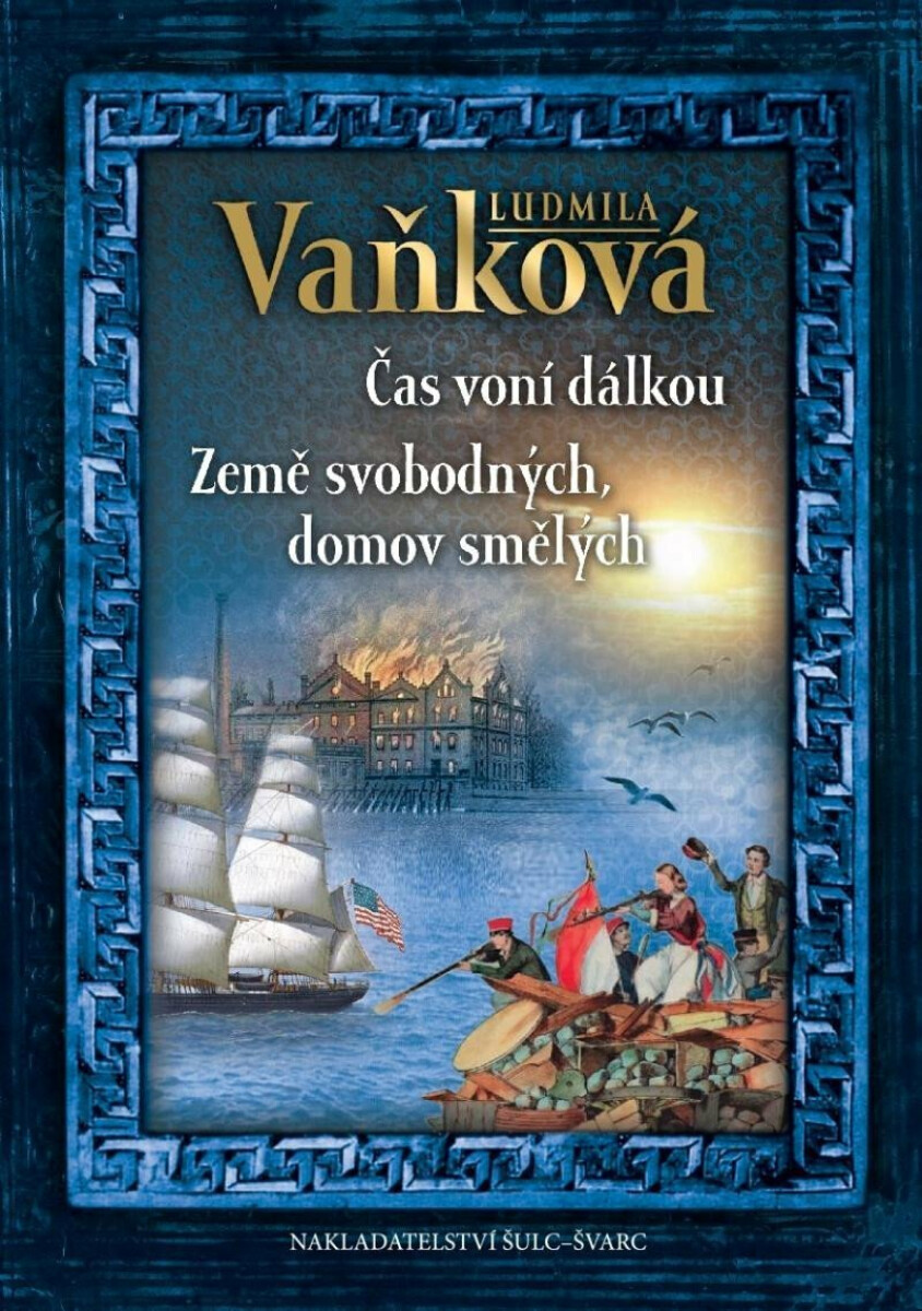 Kniha Čas voní dálkou / Země svobodných, domov smělých