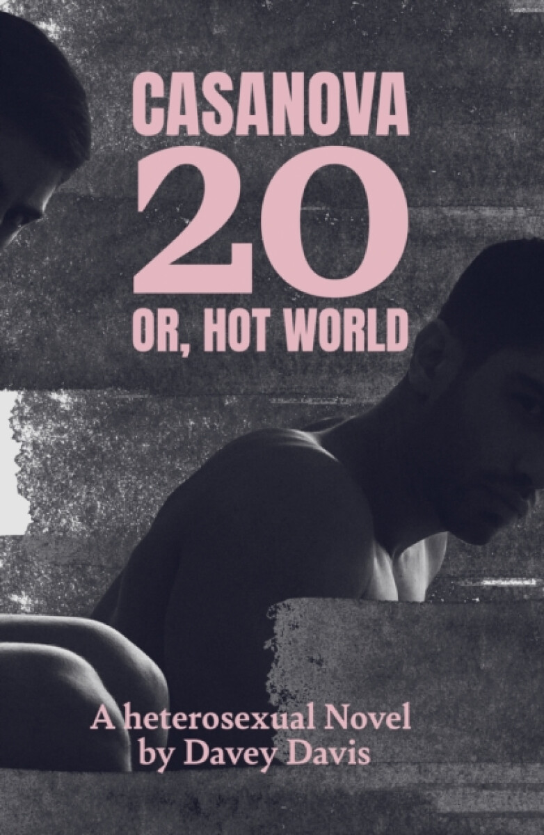 Kniha Casanova 20: Or, Hot World