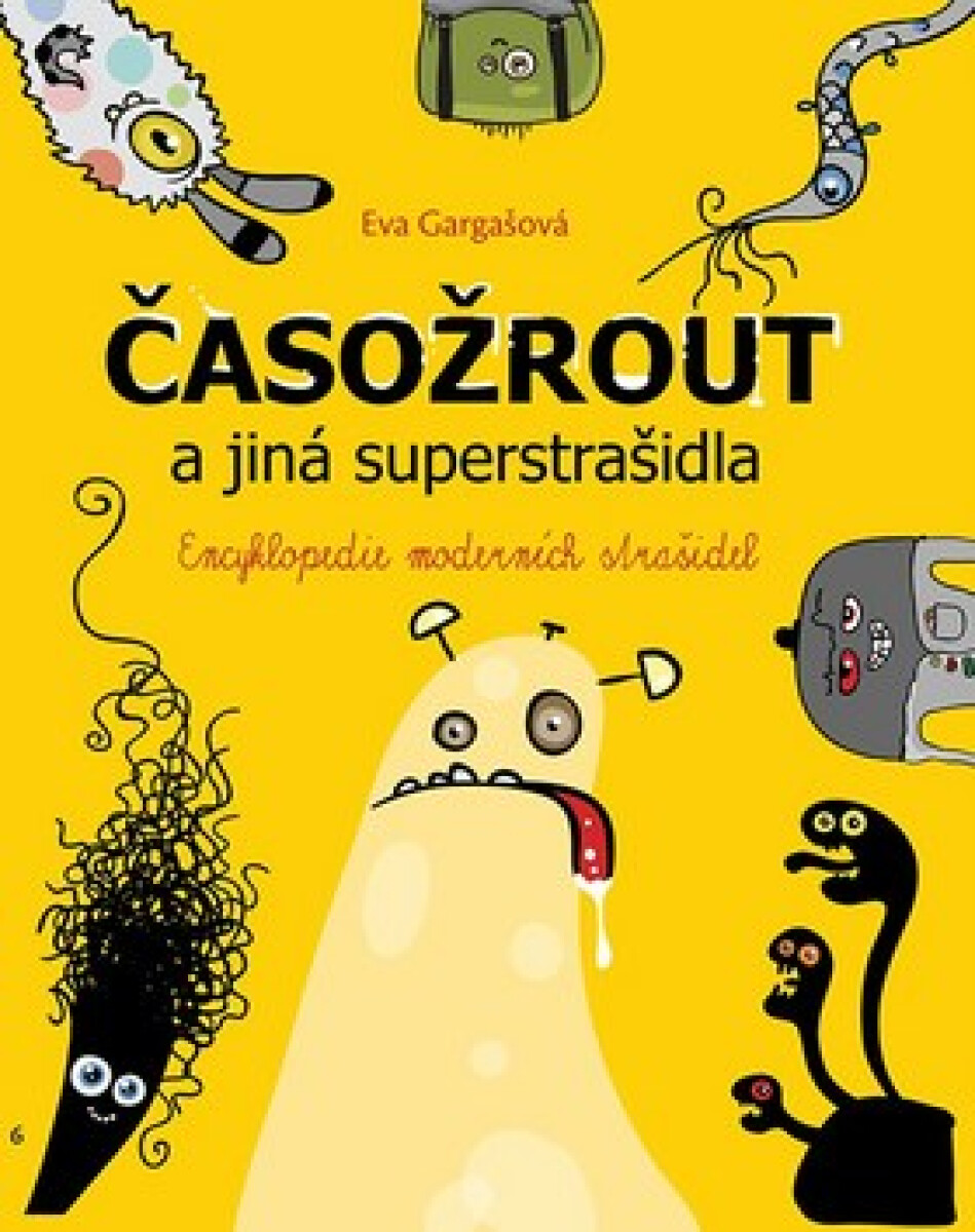 Kniha Časožrout a jiná superstrašidla