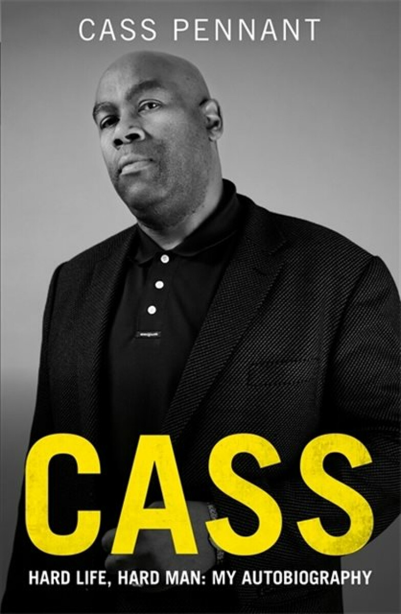 Kniha Cass - Hard Life, Hard Man: My Autobiography