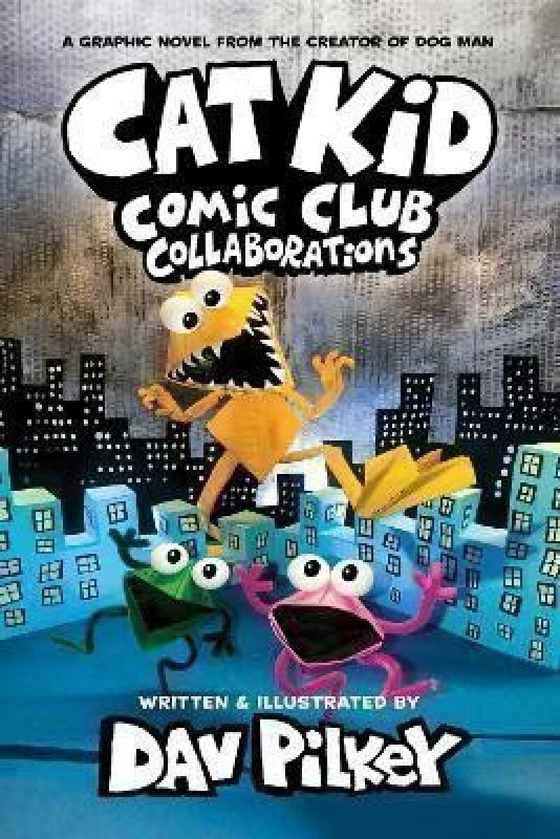 Kniha Cat Kid Comic Club 4: Collaborations