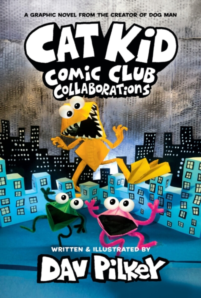 Kniha Cat Kid Comic Club 4: from the Creator of Dog Man