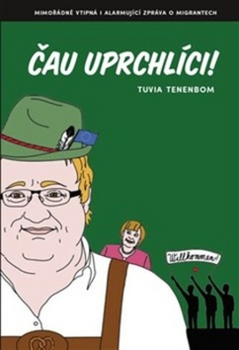 Kniha Čau uprchlíci!