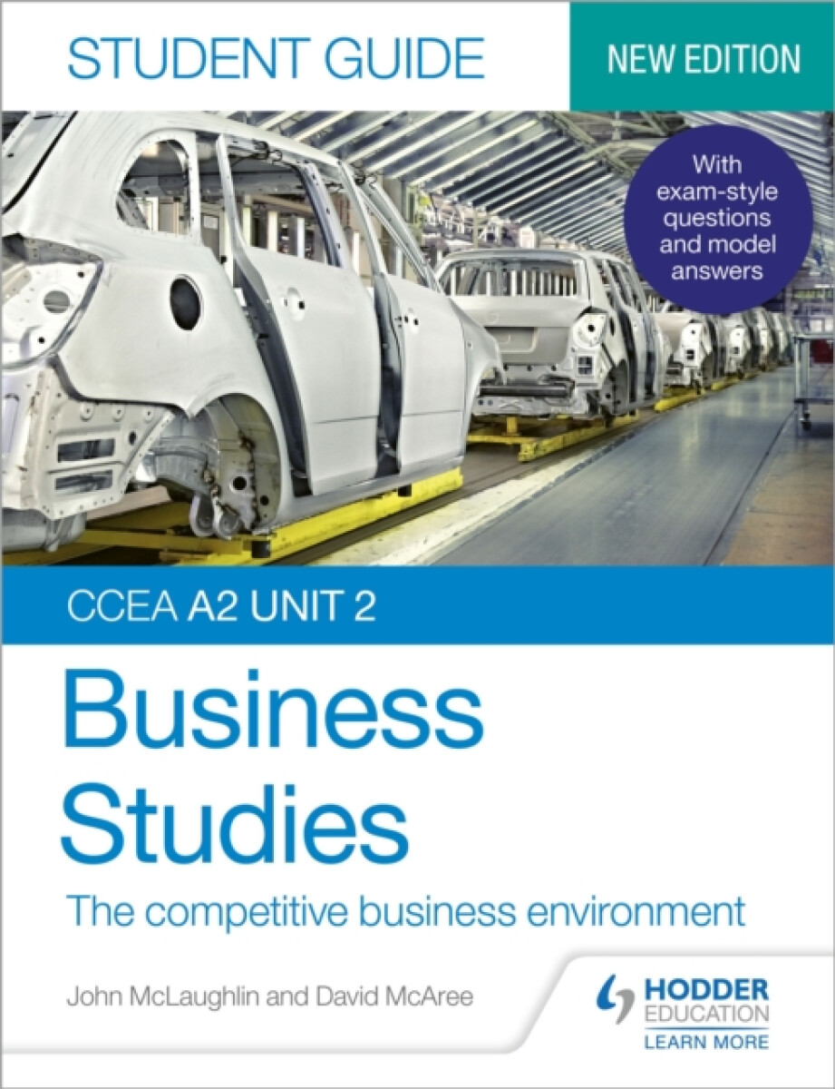 Kniha CCEA A2 Unit 2 Business Studies Student Guide 4: The competitive business environment