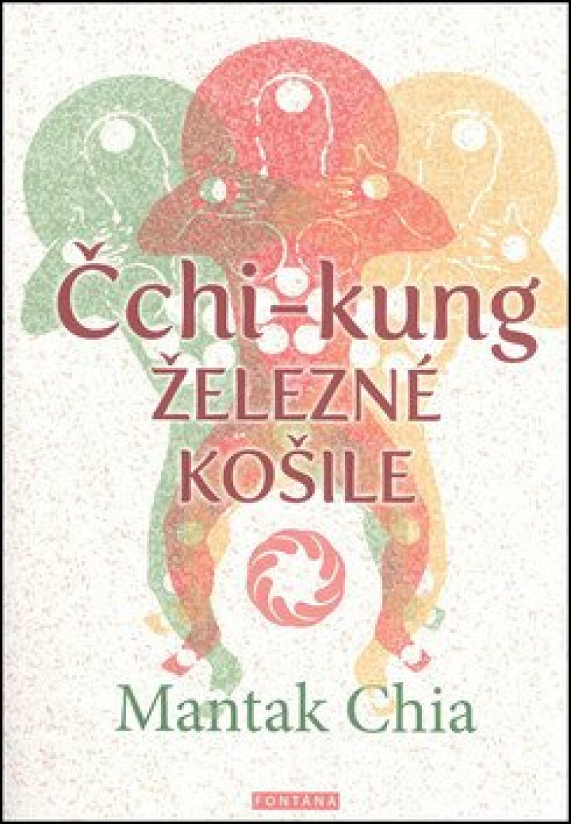 Kniha Čchi-kung - Železné košile
