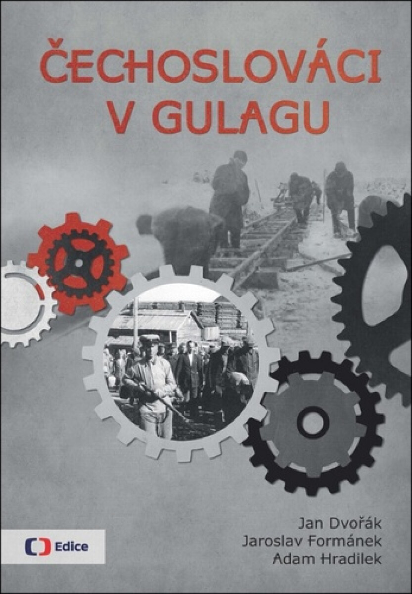 Kniha Čechoslováci v Gulagu