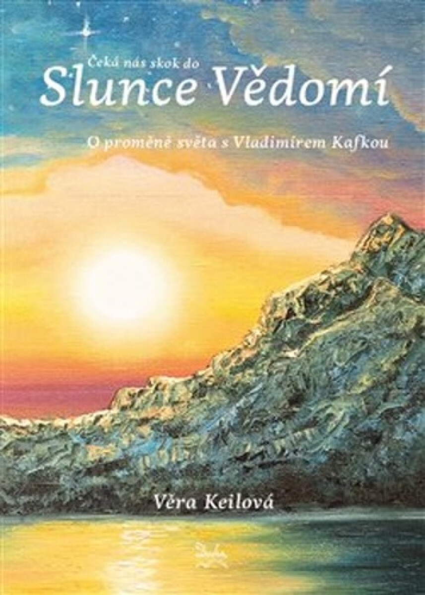 Kniha Čeká nás skok do Slunce Vědomí