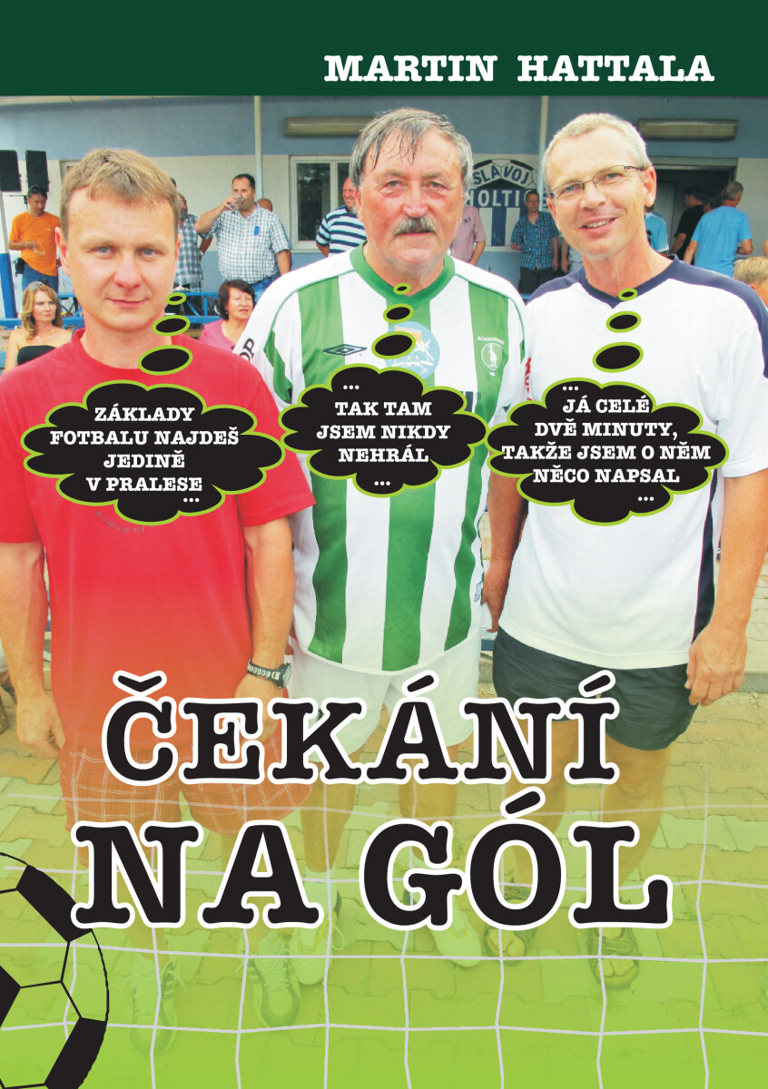 Čekání na gól - Martin Hattala