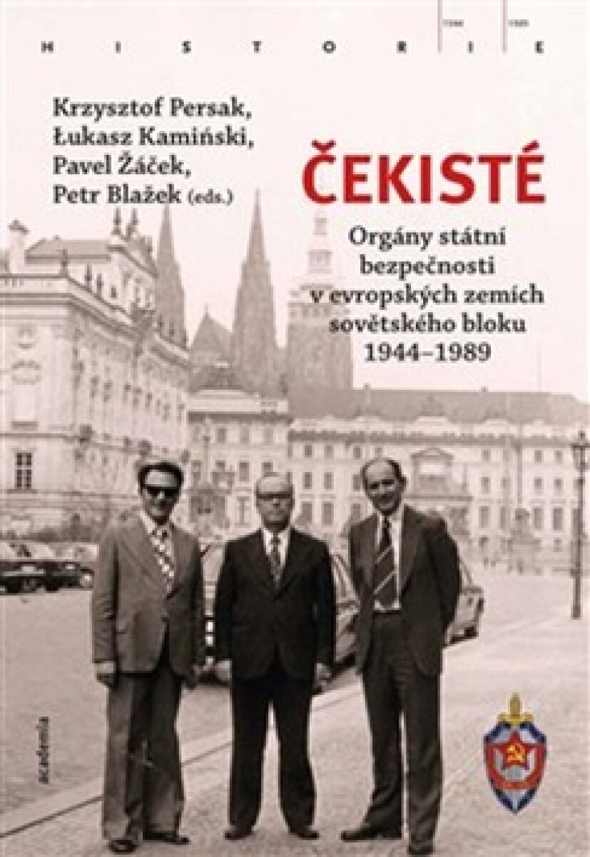 Kniha Čekisté - Bezpečnostní složky v evropských zemích východního bloku 1944-1989