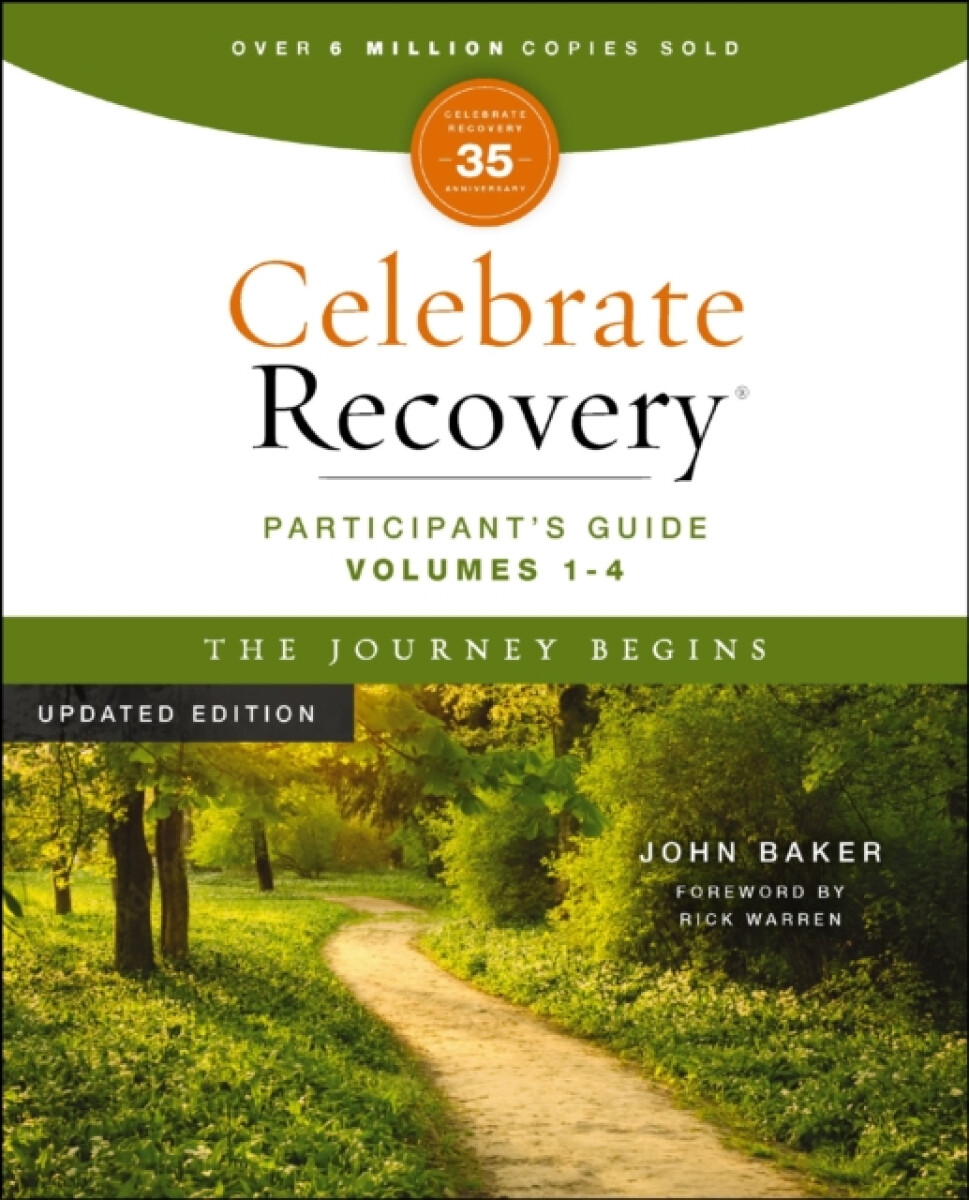 Kniha Celebrate Recovery Volumes 1-4 Participant's Guide Updated Edition, The Journey Begins