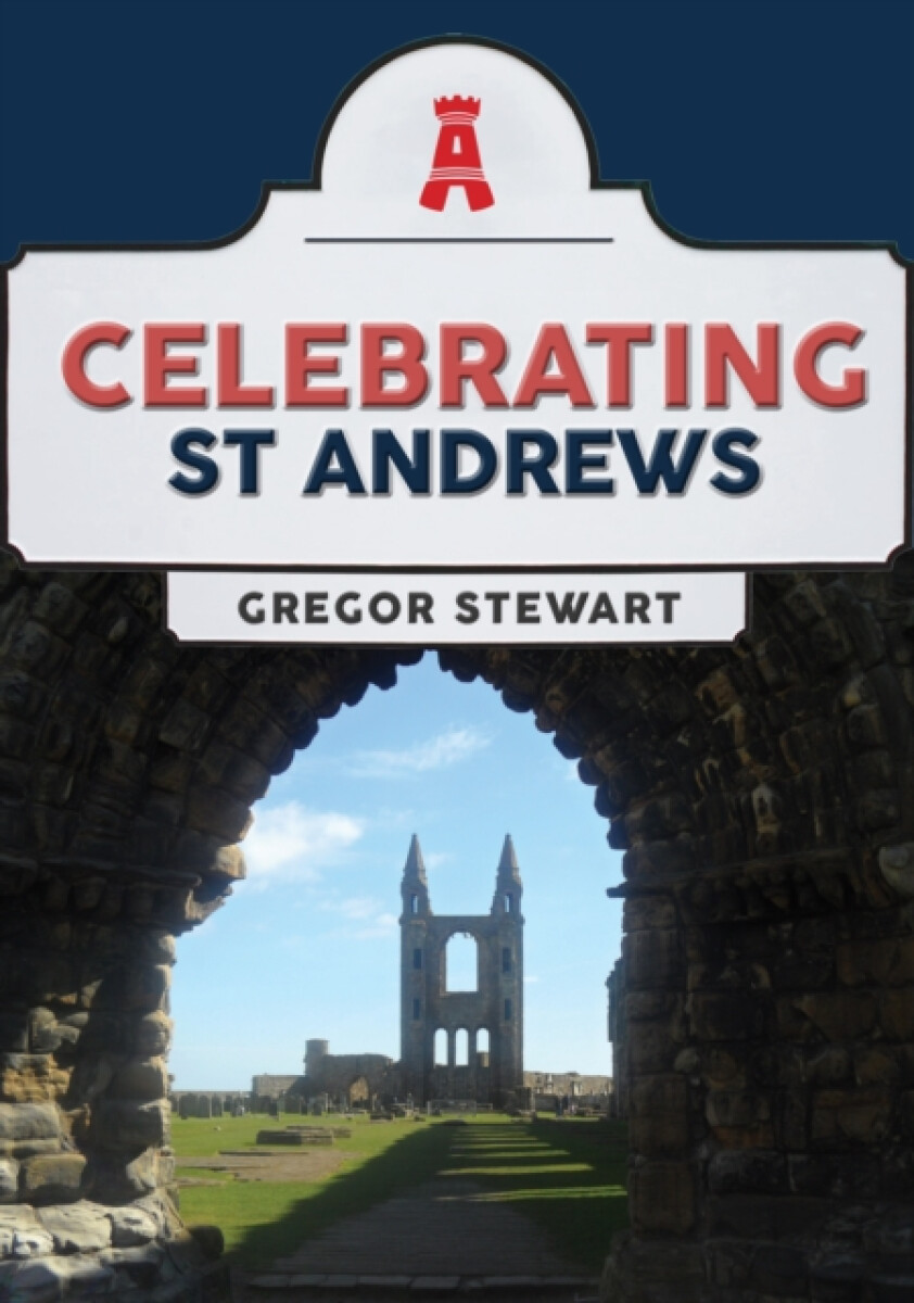 Kniha Celebrating St Andrews