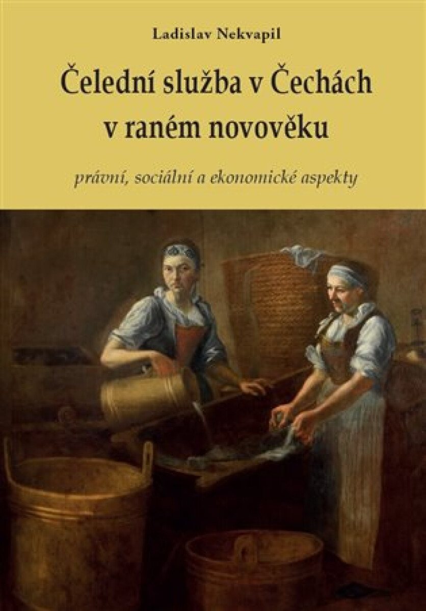 Kniha Čelední služba v Čechách v raném novověku