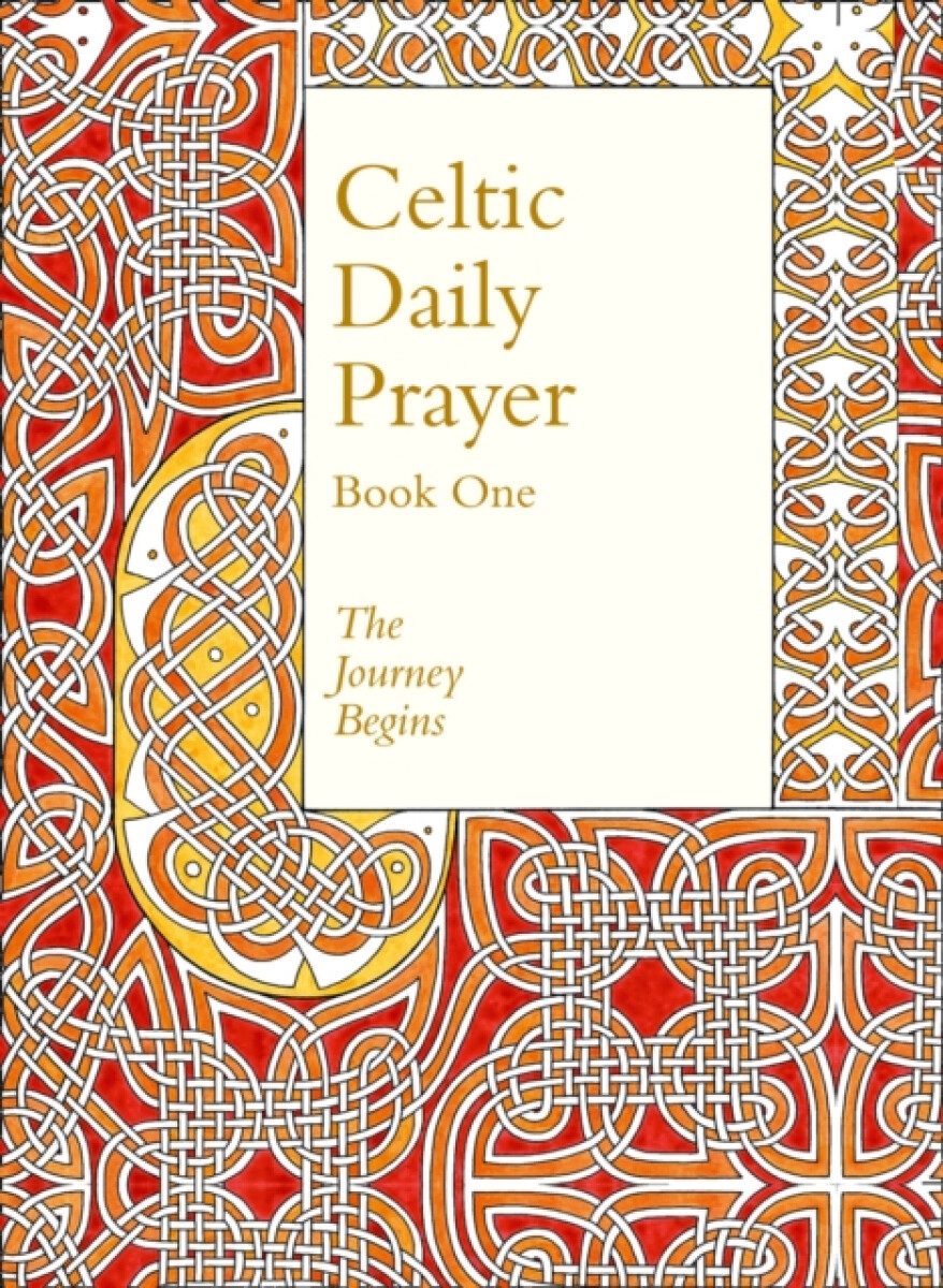Kniha Celtic Daily Prayer: Book One