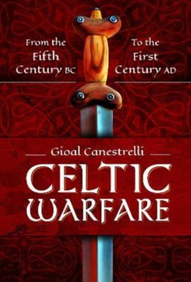 Kniha Celtic Warfare