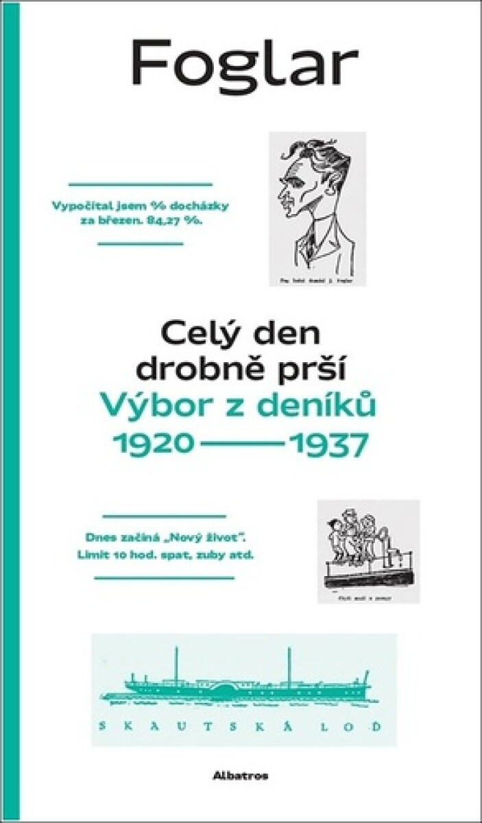 Kniha Celý den drobně prší - Výbor z deníků 1920-1937