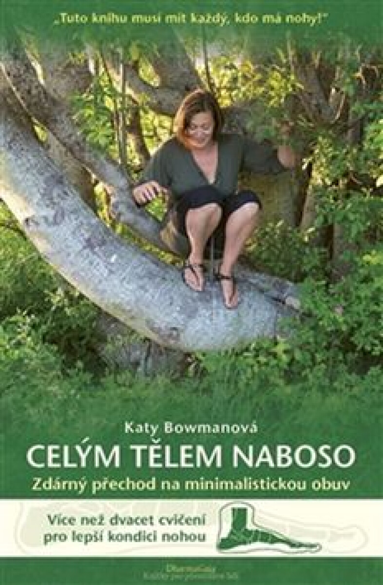 Kniha Celým tělem naboso - Zdárný přechod na minimalistickou obuv