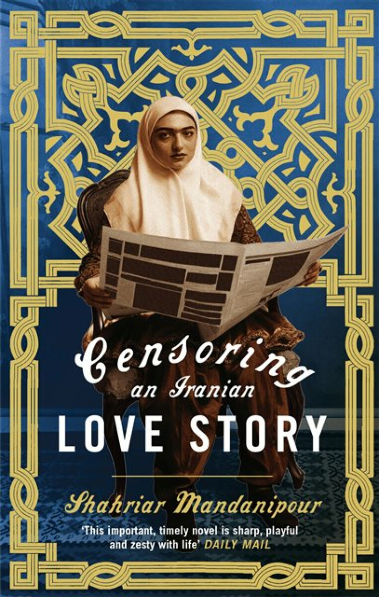 Kniha Censoring An Iranian Love Story