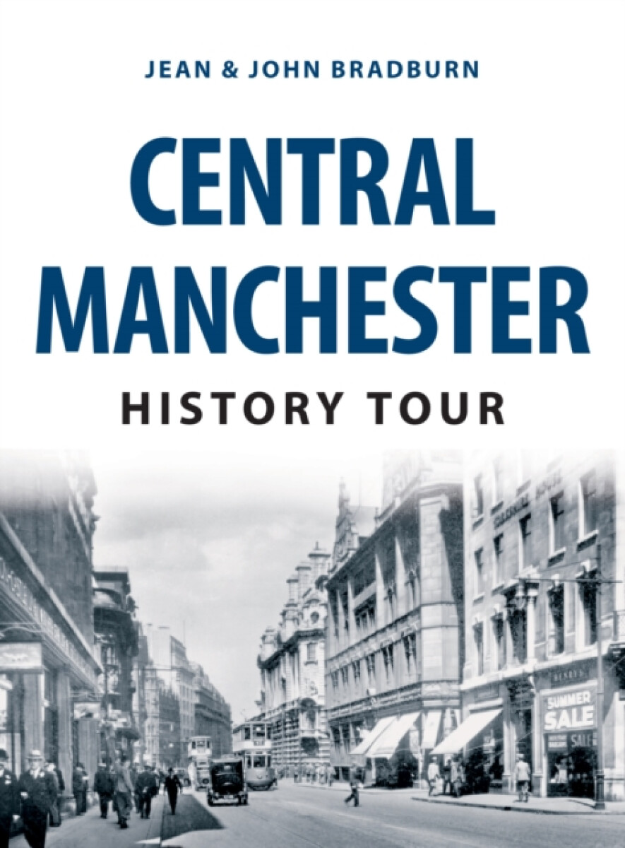 Kniha Central Manchester History Tour