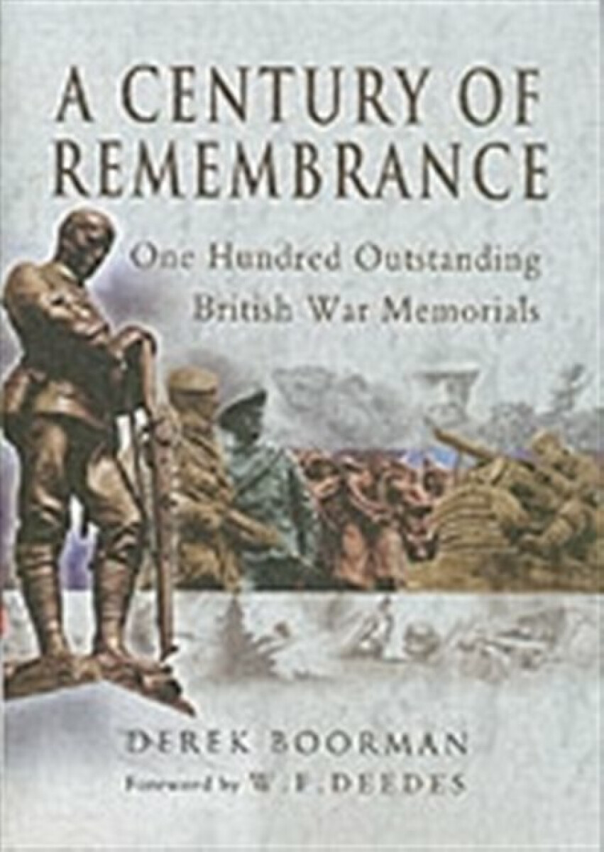 Kniha Century of Remembrance: One Hundred Outstanding British War Memorials