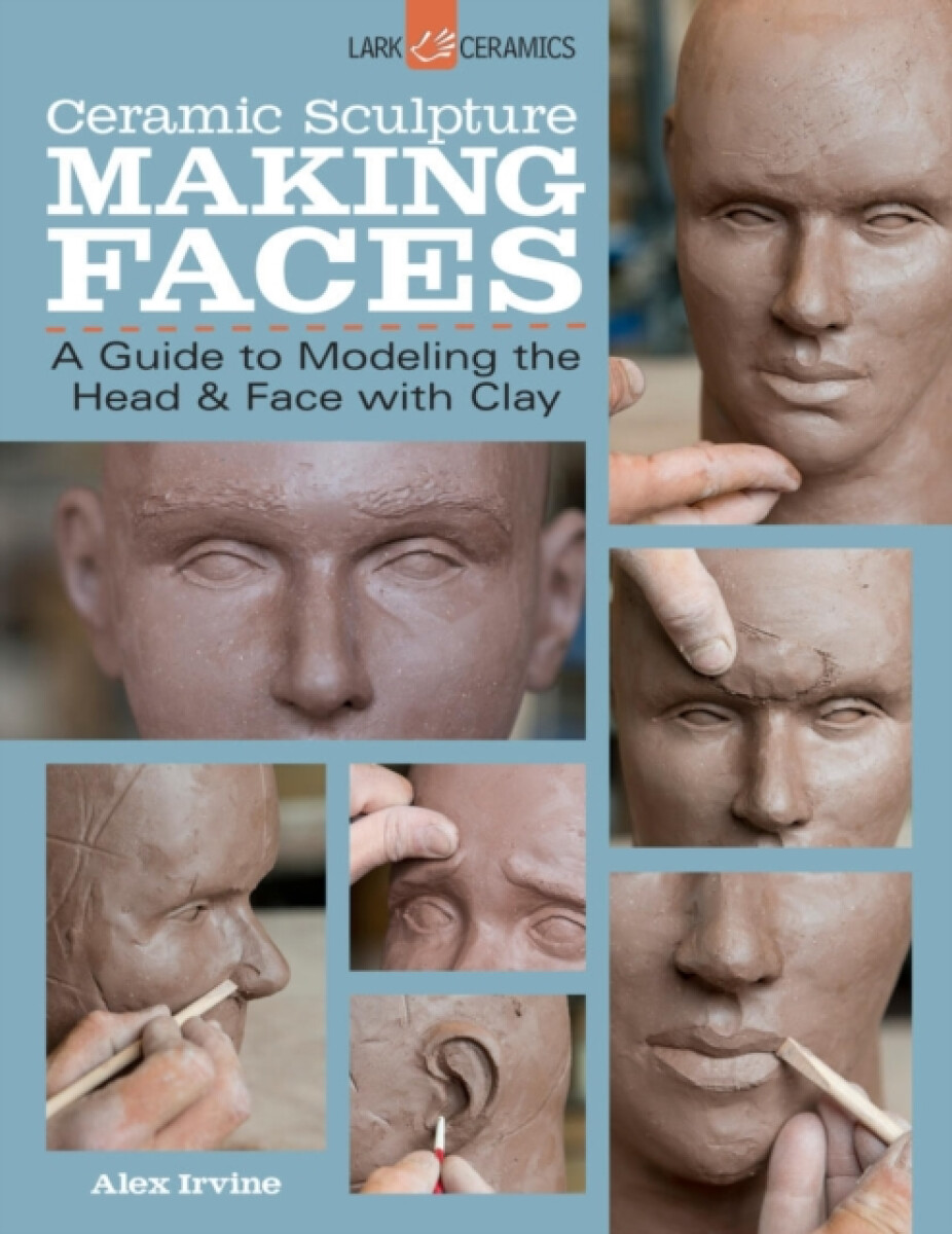 Kniha Ceramic Sculpture: Making Faces